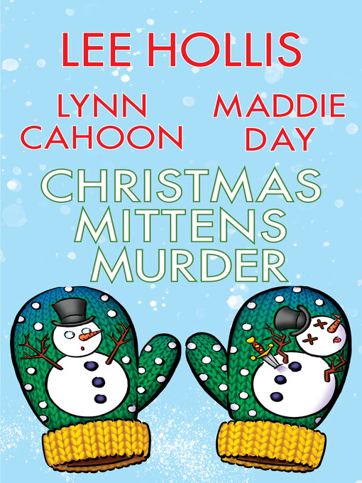 Title details for Christmas Mittens Murder by Lee Hollis - Available
